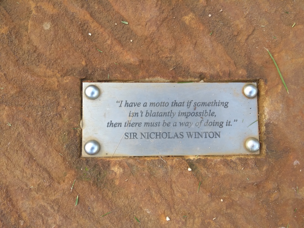 Sir Nicholas Winton Memorial plaque I have a motto